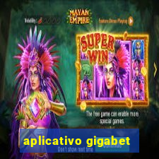 aplicativo gigabet